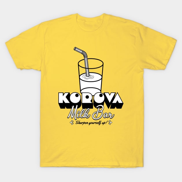 Korova Milk Bar T-Shirt by Woah_Jonny